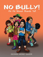 No Bully: The Kid Chronicles of Chi Chi Monet Vol 1