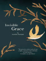 Invisible Grace: “We Perceive Within Each of You, a Light, a Mystery and a Divinity of Such Beauty…It Renders Us Speechless.”
