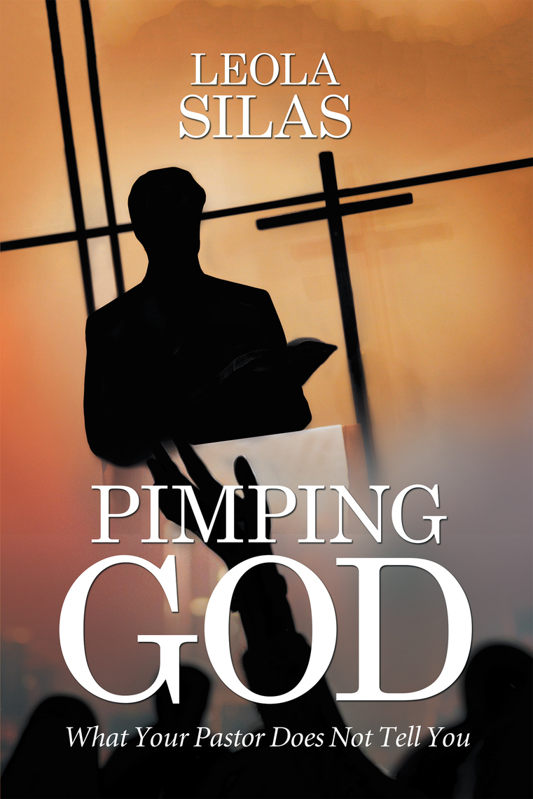 Pimping God by Leola Silas (Ebook) - Read free for 30 days