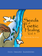 Seeds of Poetic Healing, Vol. 3: “Spiritually Speaking”