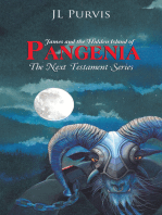 James and the Hidden Island of Pangenia: The Next Testament Series