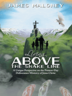 Living Above the Snake Line
