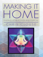 Making It Home: Finding Your Power and Purpose