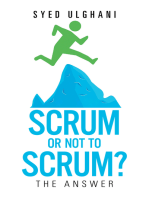 Scrum or Not to Scrum?