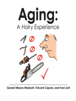 Aging: A Hairy Experience