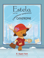 Estela and Her Christmas Sandwich Catastrophe