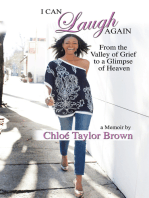 I Can Laugh Again: From the Valley of Grief to a Glimpse of Heaven