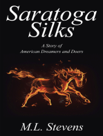 Saratoga Silks: A Story of American Dreamers and Doers