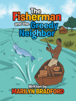 The Fisherman and the Greedy Neighbor