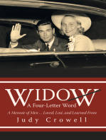 Widow: a Four-Letter Word: A Memoir of Men … Loved, Lost, and Learned From