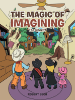 The Magic of Imagining: The Sheriff