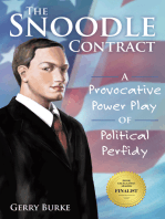 The Snoodle Contract: A Provocative Power Play of Political Perfidy