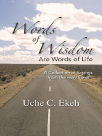 Words of Wisdom Are Words of Life: A Collection of Sayings from the Holy Spirit