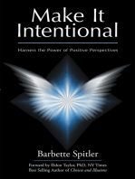 Make It Intentional: Harness the Power of Positive Perspectives