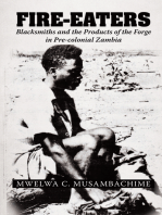 Fire-Eaters: Blacksmiths and the Products of the Forge in Pre-Colonial Zambia