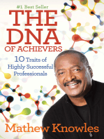 The Dna of Achievers: 10 Traits of Highly Successful Professionals