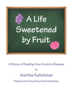 A Life Sweetened by Fruit