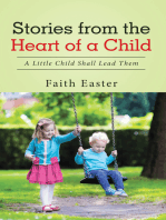 Stories from the Heart of a Child: A Little Child Shall Lead Them