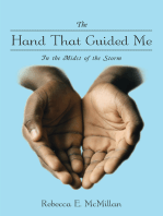 The Hand That Guided Me: In the Midst of the Storm