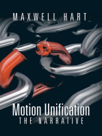 Motion Unification: The Narrative