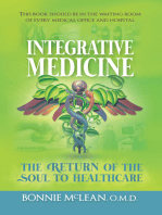 Integrative Medicine: The Return of the Soul to Healthcare