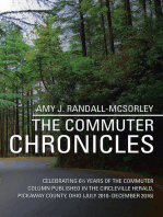 The Commuter Chronicles: Celebrating 6½ Years of the Commuter Column Published in the Circleville Herald, Pickaway County, Ohio (July 2010–December 2016)
