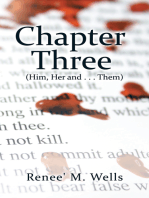 Chapter Three: (Him, Her and . . . Them)