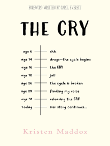 The Cry by Carol Everett, Kristen Maddox (Ebook) - Read free for ...