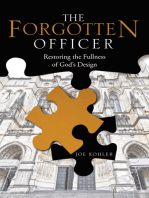 The Forgotten Officer: Restoring the Fullness of God’S Design