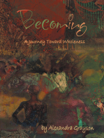 Becoming: A Journey Toward Wholeness