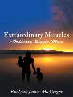 Extraordinary Miracles: #Ordinary Single Mom