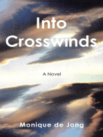 Into Crosswinds: A Novel