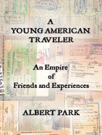 A Young American Traveler: An Empire of Friends and Experiences