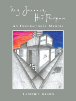 My Journey, His Purpose: An Inspirational Memoir