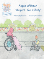 Angels Whisper, "Respect the Elderly"