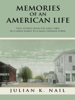 Memories of an American Life: True Stories from the Early 1900S of a Large Family in a Small Indiana Town