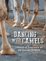 Dancing with Camels: Lessons of Endurance on the Journey of Faith