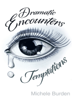 Dramatic Encounters: Temptations