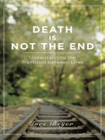 Death Is Not the End