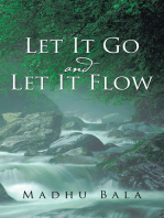 Let It Go and Let It Flow