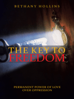 The Key to Freedom: Permanent Power of Love over Oppression