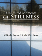 Unlimited Moments of Stillness