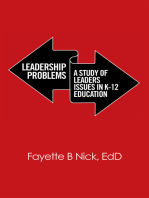Leadership Problems:: A Study of Leaders Issues in K-12 Education