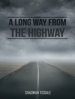 A Long Way from the Highway