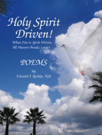 Holy Spirit Driven!: When You’Re  Spirit Driven, All Heaven Breaks Loose!