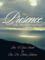 The Presence: Daily  Affirmation and Prayer