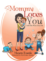 Mommy Loves You Just the Way You Are
