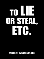 To Lie or Steal, Etc.