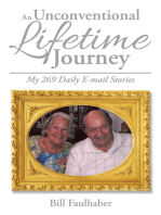 An Unconventional Lifetime Journey: My 269 Daily E-Mail Stories