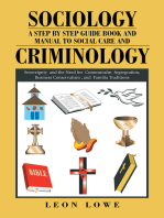 Sociology a Step by Step Guide Book and Manual to Social Care and Criminology